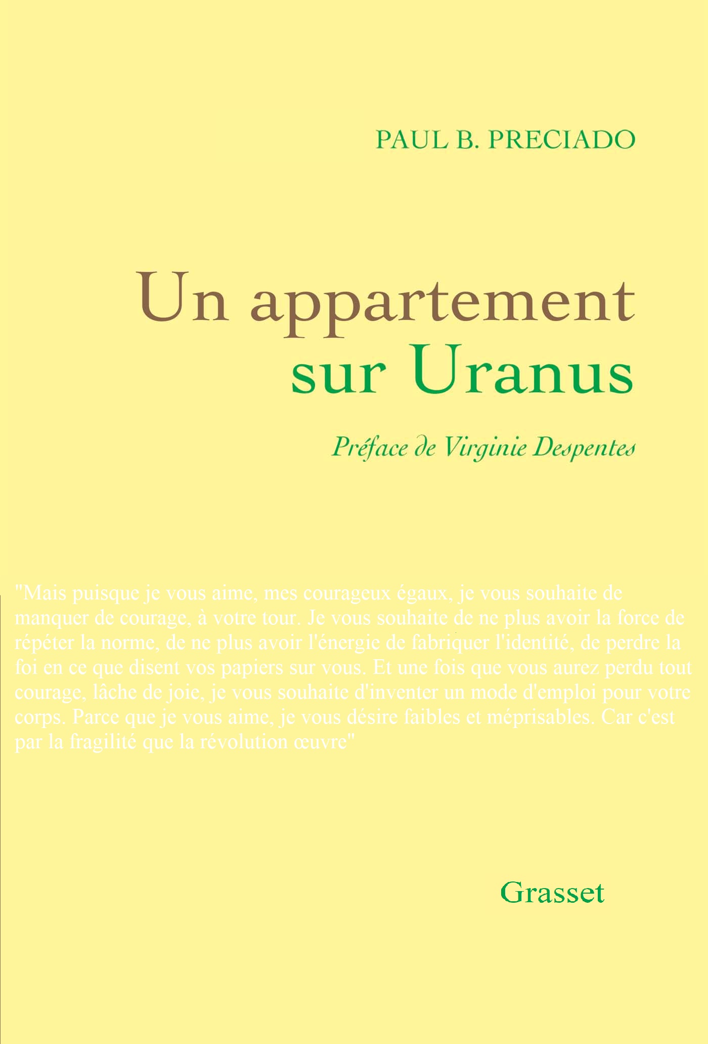 Paul B Preciado Un Appartement Sur Uranus « Car c’est par la fragilité que la révolution œuvre » – Eva D Serves